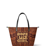 "Dope Black Girl" Leather Tote Bag - BRAVE ONES DEAL