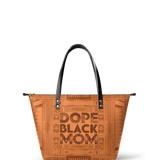 "Dope Black Mom" Leather Tote Bag - BRAVE ONES DEAL